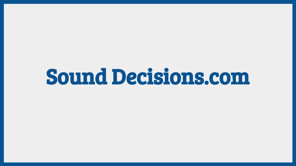 Sound Descisions